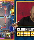 Filename=What_does_CESARO_think_of_YOUR_FAN_DECKS_-_Clash_with_Cesaro__21_mp41038.jpg
Filesize=531KiB
Dimensions=1280x720
Date added=Sep 29, 2017 What_does_CESARO_think_of_YOUR_FAN_DECKS_-_Clash_with_Cesaro__21_mp41038.jpg