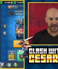 Filename=What_does_CESARO_think_of_YOUR_FAN_DECKS_-_Clash_with_Cesaro__21_mp41094.jpg
Filesize=502KiB
Dimensions=1280x720
Date added=Sep 29, 2017 What_does_CESARO_think_of_YOUR_FAN_DECKS_-_Clash_with_Cesaro__21_mp41094.jpg