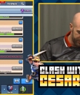 Filename=CESARO_is_on_a_ROLL21_-_Clash_With_Cesaro_mp40688.jpg
Filesize=458KiB
Dimensions=1280x720
Date added=Sep 26, 2018 CESARO_is_on_a_ROLL21_-_Clash_With_Cesaro_mp40688.jpg